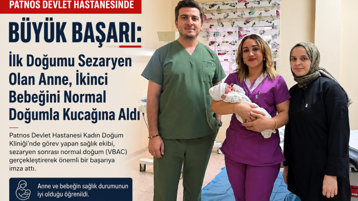 Patnos Devlet Hastanesinde Büyük Başarı: İlki Sezaryen Olan Anne İkinci Bebeğini Normal Doğumla Kucağına Aldı